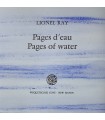 RAY (Lionel). Pages d’eau. Pages of water. Illustrations de Julius Baltazar. Photographies de Pierre-Yves Charbonnier.