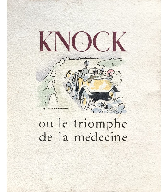 Knock Ou Le Triomphe De La Medecine ROMAINS (Jules). Knock, ou Le Triomphe de la médecine. Edition