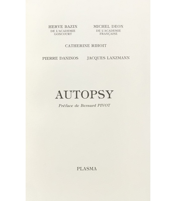 DEON - BAZIN - RIHOIT - DANINOS - LANZMANN. Autopsy. Textes écrits pour le lancement de la Renault 25