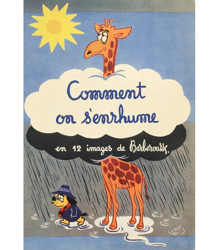 [BARBEROUSSE] Comment on s'enrhume en douze images. Rare calendrier illustré d'une suite de 12 planches par Barberousse