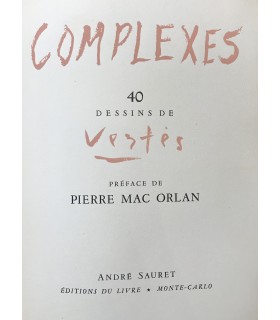 VERTES (Marcel). Complexes. Edition originale illustrée de 40 dessins de Vertes