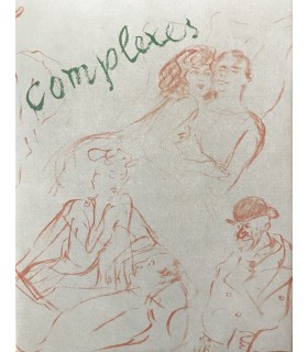 VERTES (Marcel). Complexes. Edition originale illustrée de 40 dessins de Vertes