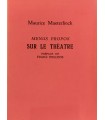 MAETERLINCK (Maurice). Menus propos sur le théâtre. Préface de Franz Hellens. Edition originale