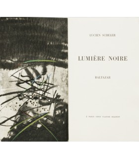 SCHELER (Lucien). Lumière noire. Edition originale. Gravures de Baltazar.