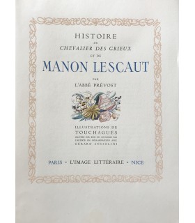 PREVOST (Abbé). Histoire du chevalier Des Grieux et de Manon Lescaut. Illustrations de Touchagues