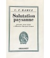 RAMUZ (C. F. ). Salutation paysanne, précédée d'une lettre à Monsieur Bernard Grasset. Première édition française.
