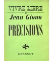 GIONO (Jean). Précisions. Edition originale.