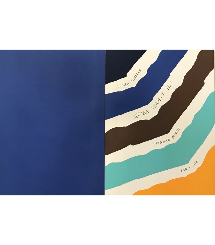 SCHELER (Lucien). Qu'en sera-t-il ? Edition originale illustrée par Fernand Dubuis.