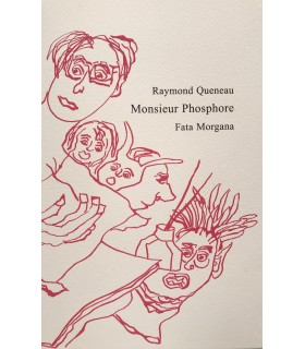 QUENEAU (Raymond). Monsieur Phosphore. Edition originale de cette pièce de théâtre. Illustrations par Jean-Marie Queneau.