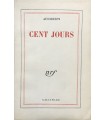 AUDIBERTI (Jacques). Cent jours. Edition originale.