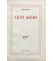 AUDIBERTI (Jacques). Cent jours. Edition originale.