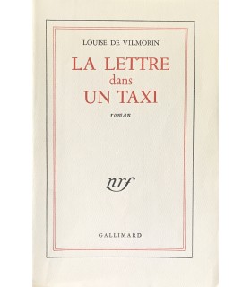 VILMORIN (Louise de). La Lettre dans un taxi. Roman. Édition originale.