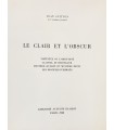 GUITTON (Jean). Le Clair et l'obscur. Théétète ou l'Obscurité - Claudel et Heidegger - Mystère humain et mystère divin...