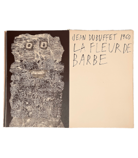 DUBUFFET (Jean). La Fleur de barbe. Edition originale, reproduisant le texte calligraphié et les barbes dessinées par l'auteur.