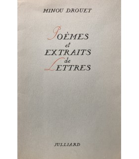 DROUET (Minou). Poèmes et extraits de lettres. Edition originale. Pur fil Lafuma.