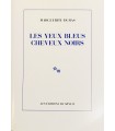 DURAS (Marguerite). Les Yeux bleus, cheveux noirs. Edition originale.