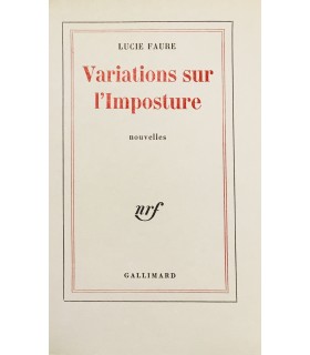 FAURE (Lucie). Variation sur l'Imposture. Edition originale. Envoi autographe.