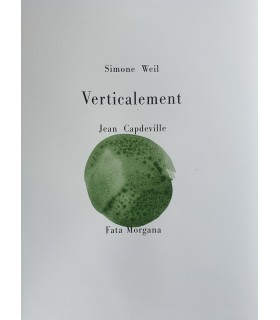 WEIL (Simone). Verticalement. Illustrations de Jean Capdeville. Edition originale