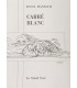 MANSOUR (Joyce). Carré blanc. Couverture illustrée d'un dessin d'Alechinsky. Edition originale.