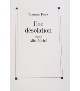 REZA (Yasmina). Une désolation. Roman. Edition originale.