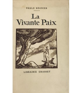 REGNIER (Paule). La Vivante Paix. Edition originale.