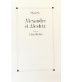 SHAN SA. Alexandre et Alestria. Roman. Edition originale.