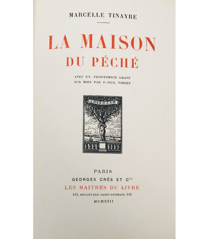 TINAYRE (Marcelle). La Maison du péché. Illustrations par Vibert. Édition originale.