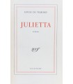 VILMORIN (Louise de). Julietta. Roman. Edition originale.