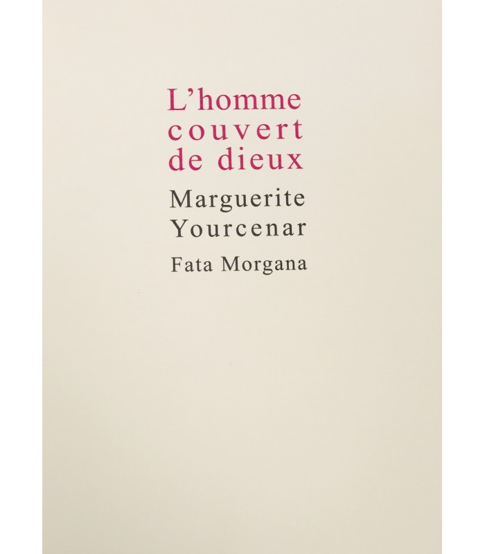 YOURCENAR (Marguerite). L'Homme couvert de dieux. Dessins de Philippe Hélénon. Edition originale. Reliure de Annika Baudry.