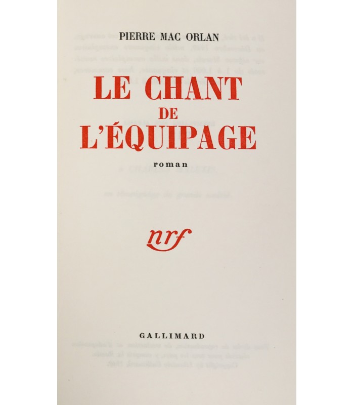 MAC ORLAN (Pierre). Le Chant de l'équipage. Cartonnage NRF relié d'après une maquette de Paul Bonet.