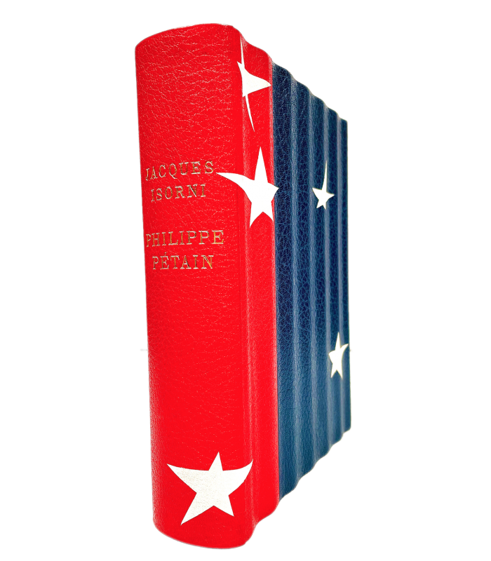 ISORNI (Jacques). Philippe Pétain. Tome 1. Edition originale. Reliure de Henri Mercher. Envoi autographe.