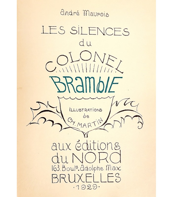 MAUROIS (André). Les Silences du colonel Bramble. Illustrations de Charles Martin.