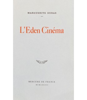 DURAS (Marguerite). L'Eden Cinéma. Edition originale de cette pièce de théâtre dans laquelle Marguerite Duras évoque sa mère.