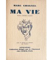 CHAGALL (Marc). Ma vie. Traduit du russe par Bella Chagall, préface d'André Salmon. Edition originale, illustrée par l'auteur.