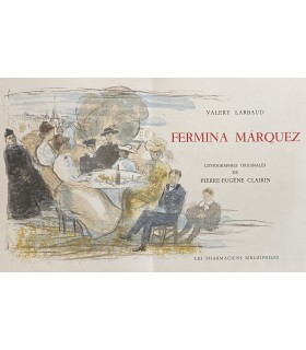 LARBAUD (Valery). Fermina Márquez. Lithographies originales de Pierre-Eugène Clairin.