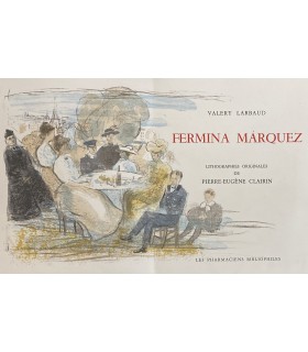 LARBAUD (Valery). Fermina Márquez. Lithographies originales de Pierre-Eugène Clairin.