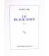 VIEL (Tanguy). Le Black Note. Edition originale du premier roman de l'auteur, construit dans l'atmosphère du jazz.