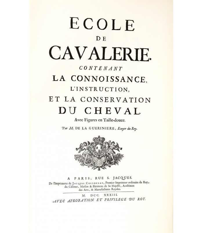 LA GUERINIERE (François Robichon de). Ecole de cavalerie. Illustrations gravées d'après Charles Parrocel.