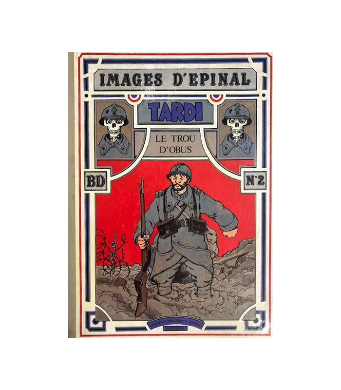 TARDI (Jacques). Le Trou d'obus. Edition originale de ce recueil, consacré à la première guerre mondiale. Envoi autographe.