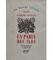 CONRAD (Joseph). Un paria des îles. Edition originale de cette première traduction française.