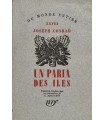 CONRAD (Joseph). Un paria des îles. Edition originale de cette première traduction française.
