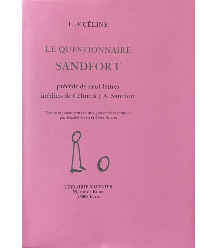 CELINE (Louis-Ferdinand). Le Questionnaire Sandfort. Edition originale illustrée d'un portrait-frontispice de Sandfort.