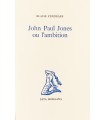 CENDRARS (Blaise). John Paul Jones ou l'Ambition. Edition originale.