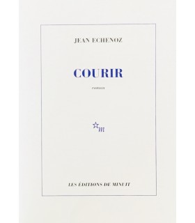ECHENOZ (Jean). Courir. Edition originale. Envoi autographe.