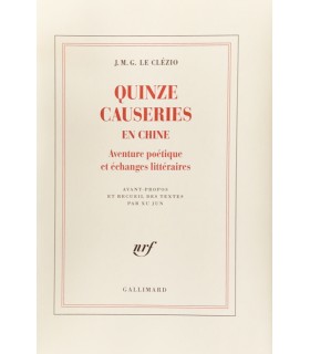 LE CLEZIO (J. M. G.). Quinze causeries en Chine. Edition originale.