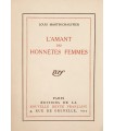 MARTIN-CHAUFFIER (Louis). L'Amant des honnêtes femmes. Edition originale. 2 lettres autographes signées adressées à Louis Brun.