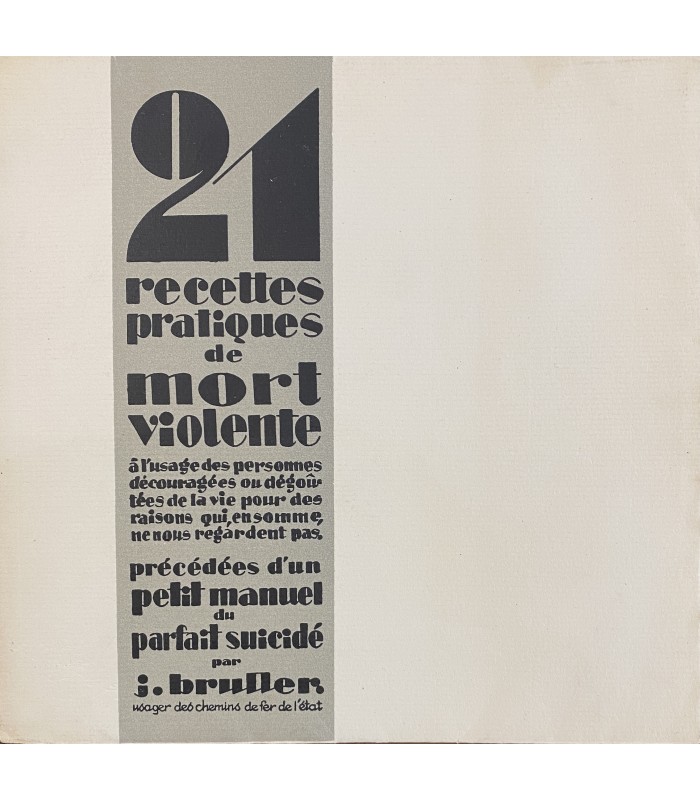 BRULLER (Jean). 21 recettes pratiques de morts violentes. Illustrations par Jean Bruller.