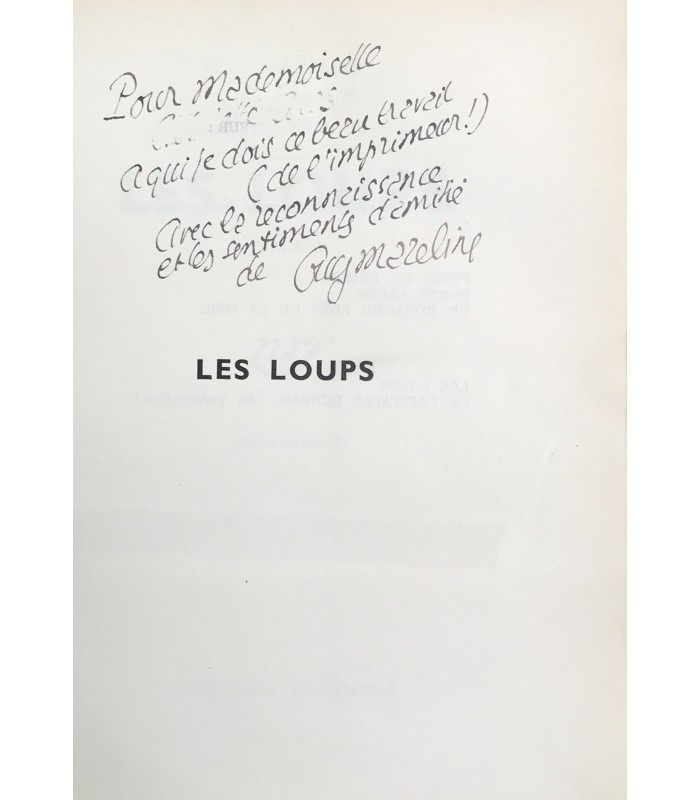 MAZELINE (Guy). Les Loups. Edition originale. Un des 109 premiers exemplaires réimposés sur vergé Lafuma.