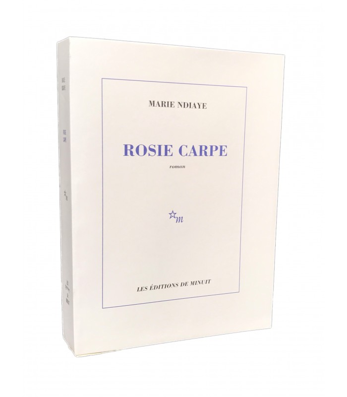 NDIAYE (Marie). Rosie Carpe. Edition originale de ce roman qui obtint le Prix Femina l'année de sa publication.
