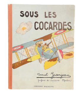 [AVIATION] JEANJEAN (Marcel). Sous les cocardes. Texte et dessins de Marcel Jeanjean. Préface du capitaine Madon.